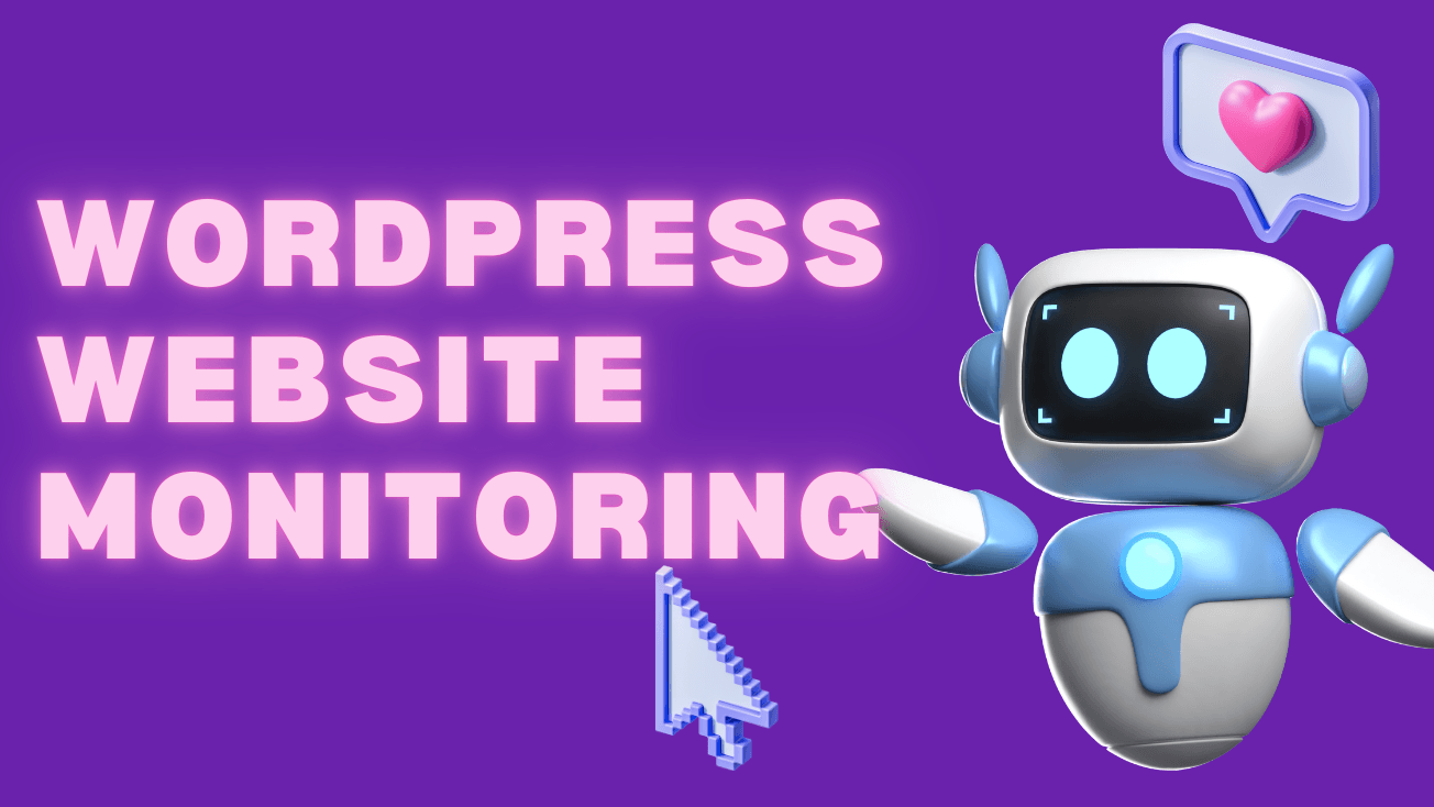 WordPress Website Monitoring & Maintenance