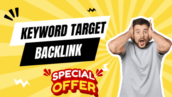 Keyword Target Backlink - Special Offer